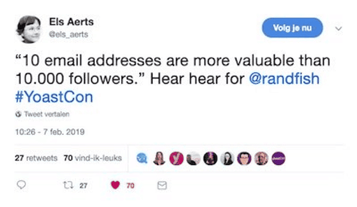 els aerts zegt emaildressen zijn waardevoller zijn dan volgers
